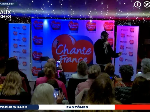Christophe WILLEM - FANTÔMES (Session CHANTE FRANCE)
