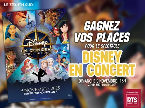Gagnez vos places pour Disney en concert au Zénith sud