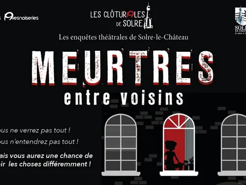 Solre-le-Château : une série de « Meurtres entre voisins » à résoudre