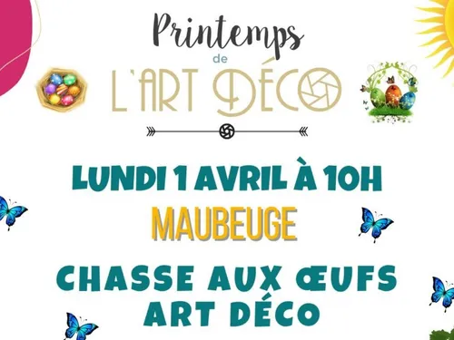 Maubeuge : une chasse aux œufs « art déco » le 1er avril