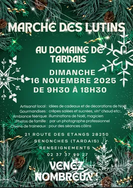 SENONCHES - Marché des lutins au domaine de Tardais