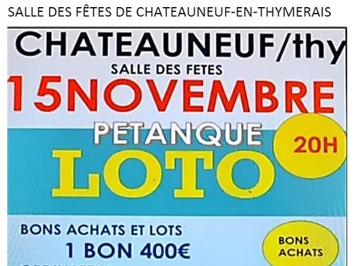CHÂTEAUNEUF-EN-THYMERAIS - Loto du club de pétanque de...