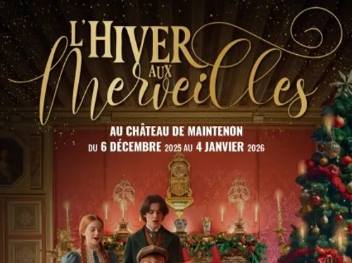 MAINTENON - L’Hiver aux merveilles au Château