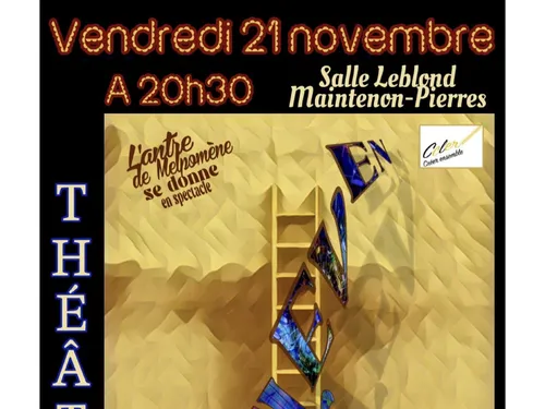 MAINTENON / PIERRES - Théâtre avec L’antre de Melpomène