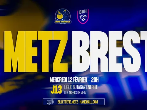 LFH : Vos places pour Metz Handball – Brest Bretagne Handball