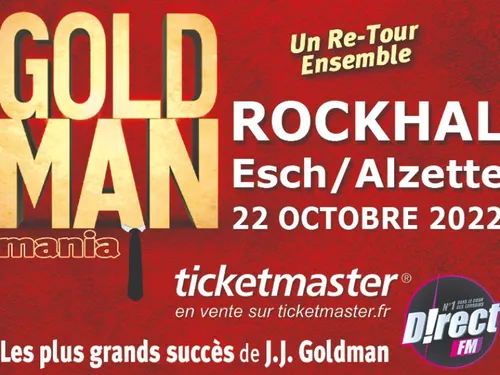 Vos invitations pour la "Goldmanmania" à gagner sur D!RECT FM