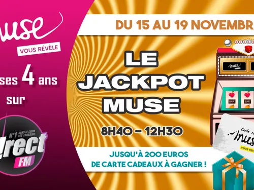 Le Jackpot Muse revient sur D!RECT FM !