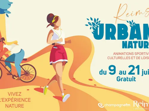 PROFITEZ DE "REIMS URBAN NATURE" AVEC CHAMPAGNE FM !