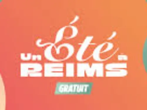 VIVEZ UN ETE A REIMS
