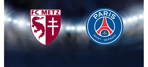 Vos places pour FC Metz - Paris Saint Germain