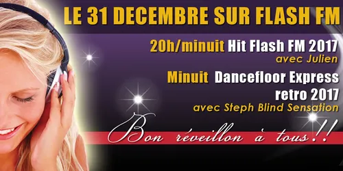 Votre Réveillon de la Saint Sylvestre sur Flash FM !