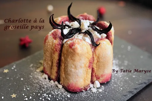 La recette du jour : la charlotte à la groseille pays