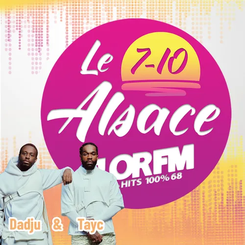 DADJU & TAYC  DANS LE 7-10 ALSACE
