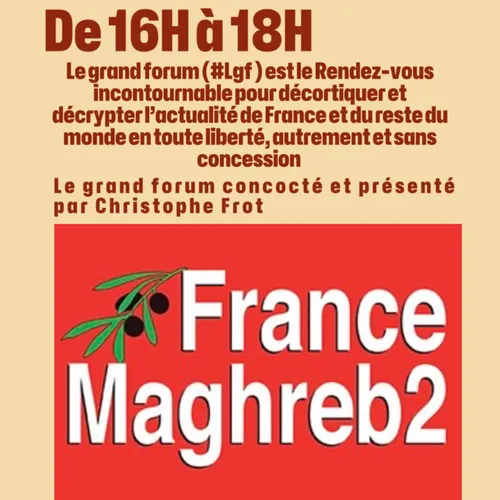 Le grand Forum #LGF du lundi 15 avril 2024