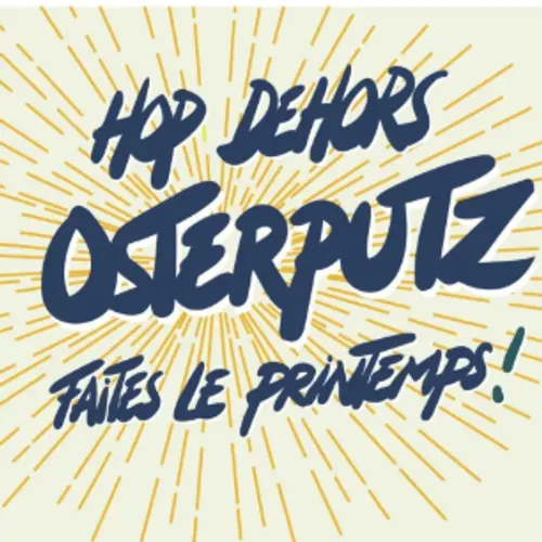 Hop dehors, Osterputz à Mulhouse