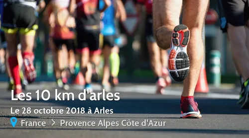 [ SPORT - COURSE ] : LES 10KM D'ARLES ATTEND SES COUREURS.