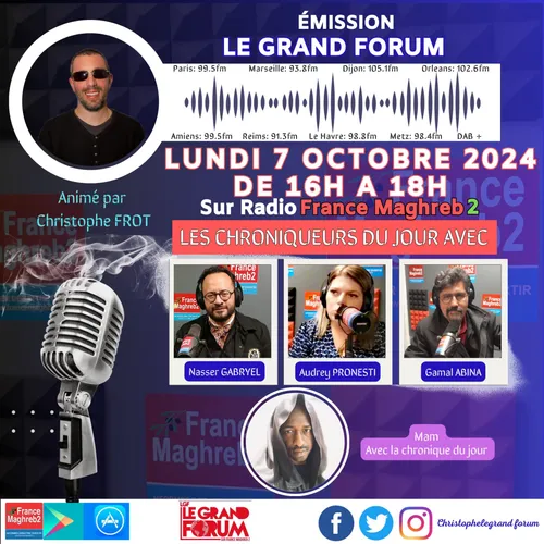 Le grand forum #Lgf du lundi 07 octobre 2024