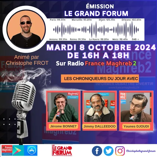 Le grand forum #Lgf du mardi 08 octobre 2024