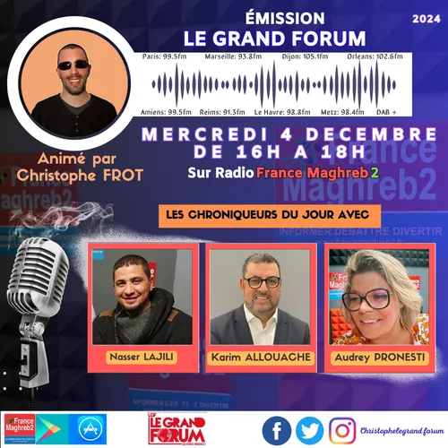 Le grand forum #Lgf du mercredi 4 décembre 2024