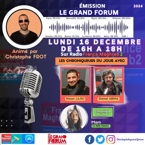 Le grand forum #Lgf du lundi 16 décembre 2024