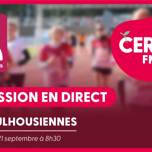 Cerise FM en direct des Mulhousiennes 2025 !