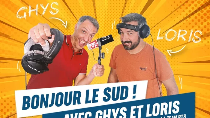 Bonjour le Sud avec Ghys et Loris