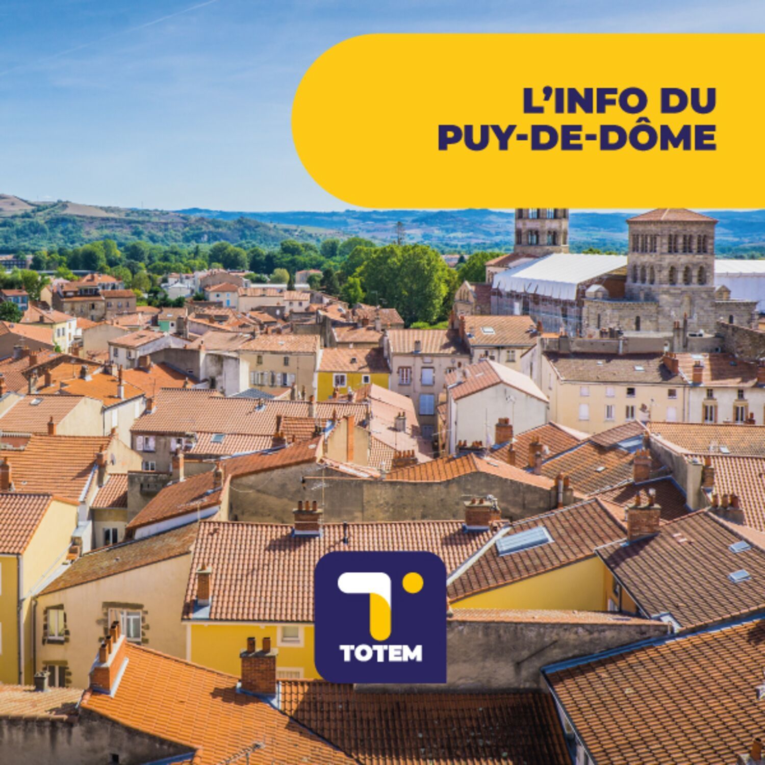 TOTEM - L'info du Puy-de-Dôme du 01/07/26 à 06h29