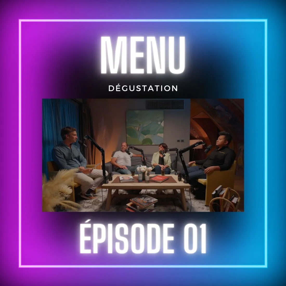 Menu Dégustation - Épisode 01