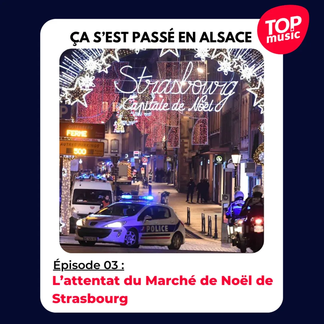 L'attentat du Marché de Noël de Strasbourg