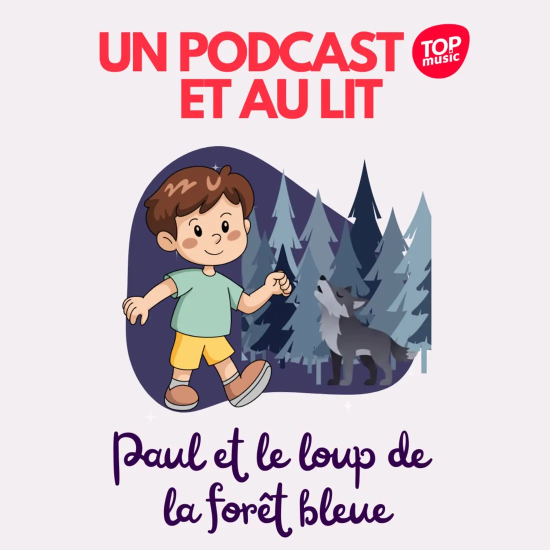 Paul et le loup de la forêt bleue