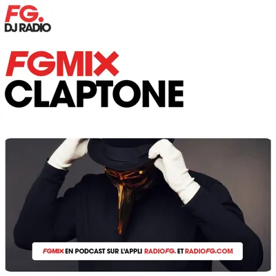 FG MIX : CLAPTONE