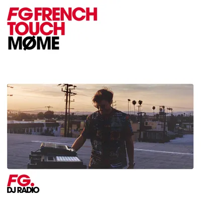 FG FRENCH TOUCH : MØME