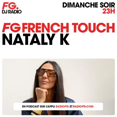 FG FRENCH TOUCH : NATALY K