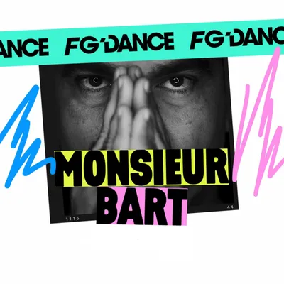 FG MIX DANCE : MONSIEUR BART