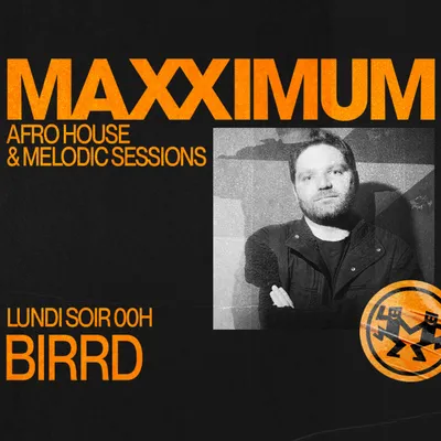 MAXXIMUM DJ'S : BIRRD