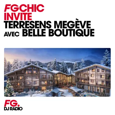 FG CHIC INVITE : LE DADDY POOL TERRÉSENS MEGÈVE BY GUY MACQUART