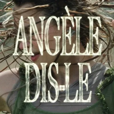 ANGÈLE ENTRE EN RÉSISTANCE ÉLECTRONIQUE AVEC « DIS-LE ».