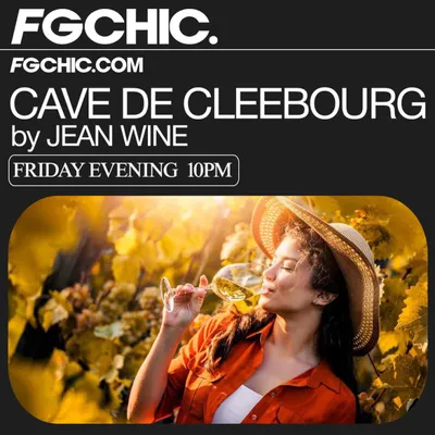 FG CHIC INVITE : LA CAVE DE CLEEBOURG BY JEAN WINE