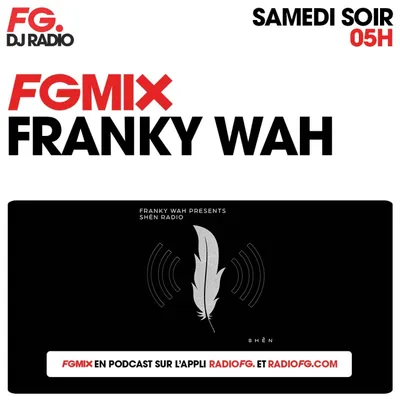 FG MIX : FRANKY WAH