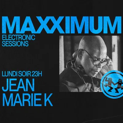 MAXXIMUM DJ'S : JEAN MARIE K
