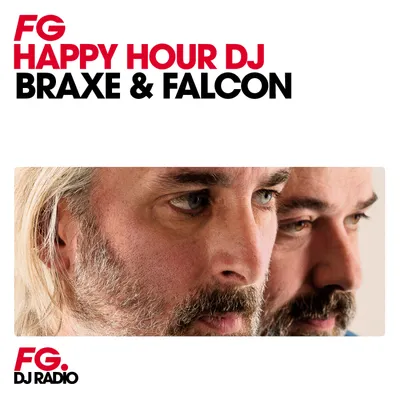 HAPPY HOUR DJ : BRAXE & FALCON