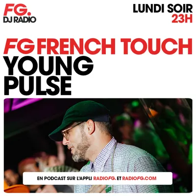 FG FRENCH TOUCH : YOUNG PULSE