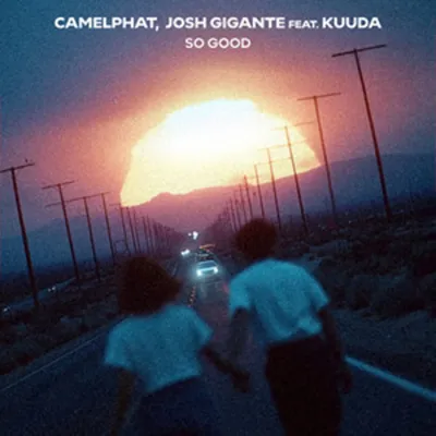 TOUJOURS EFFICACE, CAMELPHAT ENCHAÎNE PARFAITEMENT AVEC JOSH...