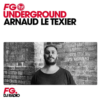 FG UNDERGROUND : ARNAUD LE TEXIER