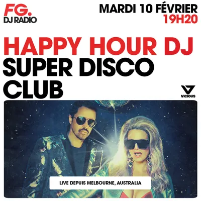 HAPPY HOUR DJ : SUPER DISCO CLUB