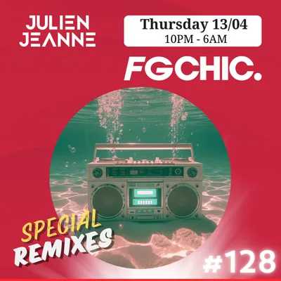 MIX SPÉCIAL REMIXES BY JULIEN JEANNE