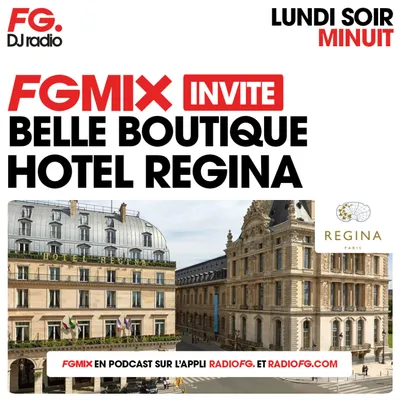 FG MIX INVITE : L'HÔTEL RÉGINA AVEC BELLE BOUTIQUE