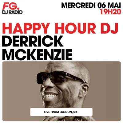 HAPPY HOUR DJ : DERRICK McKENZIE