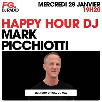 HAPPY HOUR DJ : MARK PICCHIOTTI