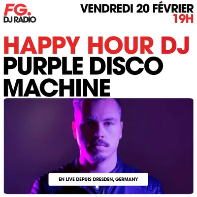 HAPPY HOUR DJ : PURPLE DISCO MACHINE